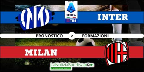 inter milan quote|pronostico milan inter.